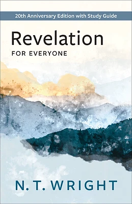 Revelation for Everyone: 20th Anniversary Edition with Study Guide (New Testament for Everyone) (Paperback)