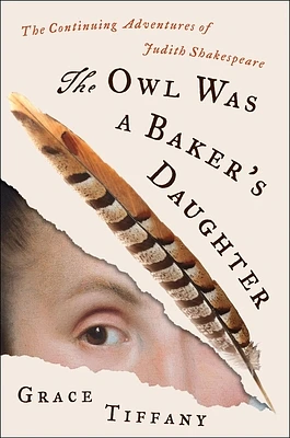 The Owl Was a Baker’s Daughter: The Continuing Adventures of Judith Shakespeare (Hardcover)