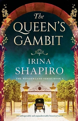 The Queen's Gambit: An unforgettable and unputdownable historical novel (Wonderland #4) (Paperback)