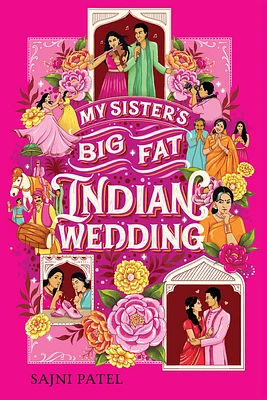 My Sister's Big Fat Indian Wedding: A Novel (Hardcover)