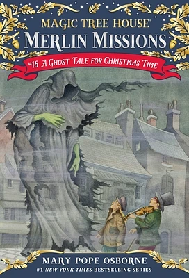 A Ghost Tale for Christmas Time (Magic Tree House Merlin Mission #16) (Paperback)