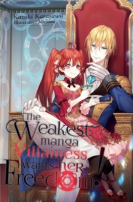 The Weakest Manga Villainess Wants Her Freedom! (Paperback)