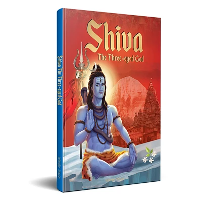 Shiva: The Three-Eyed God (Tales from Indian Mythology) (Hardcover)