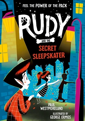 Rudy and the Secret Sleepskater (Paperback)