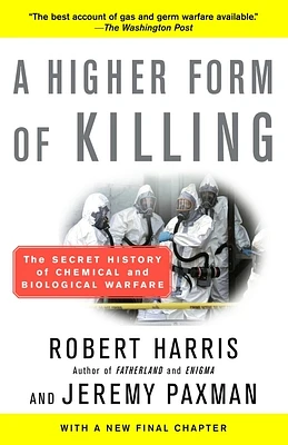 A Higher Form of Killing: The Secret History of Chemical and Biological Warfare (Paperback)