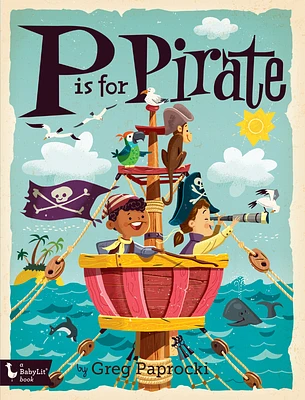 P Is for Pirate (Board Books)