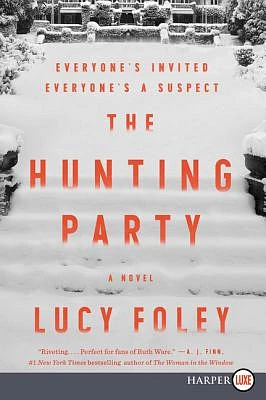 The Hunting Party: A Novel (Large Print / Paperback)