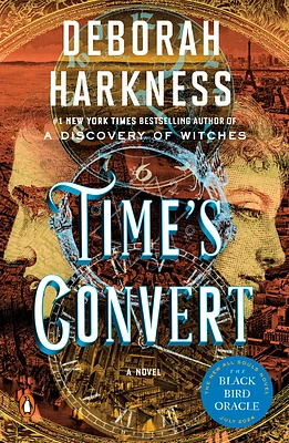 Time's Convert: A Novel (All Souls Series #4) (Paperback)