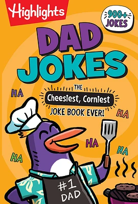 Dad Jokes: The Cheesiest, Corniest Joke Book Ever! (Highlights Joke Books) (Paperback)