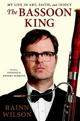 The Bassoon King: My Life in Art, Faith, and Idiocy (Hardcover)