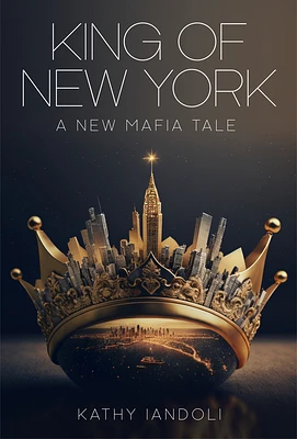 King of New York: A New Mafia Tale (Hardcover)