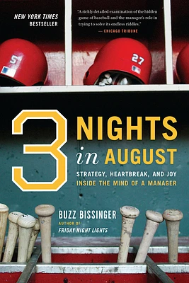 Three Nights In August: Strategy, Heartbreak, and Joy Inside the Mind of a Manager (Paperback)