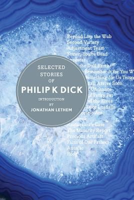 Selected Stories Of Philip K. Dick (Hardcover)