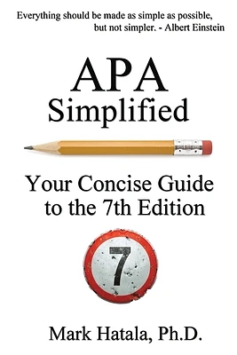 APA Simplified: Your Concise Guide to the 7th Edition (Paperback)