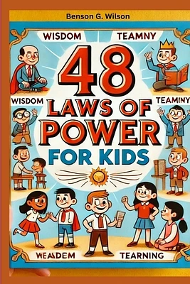 48 Laws of Power: A Kid-Friendly Guide to Building Real Strength (Paperback)