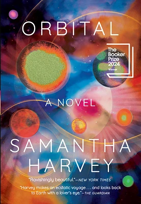 Orbital: A Novel (Booker Prize Winner) (Hardcover)