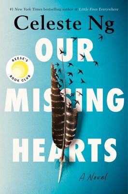 Our Missing Hearts: Reese's Book Club: A Novel (Hardcover)