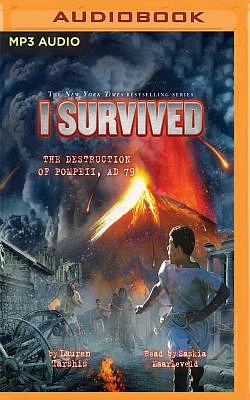 I Survived the Destruction of Pompeii, A.D. 79: Book 10 of the I Survived Series (MP3 CD)