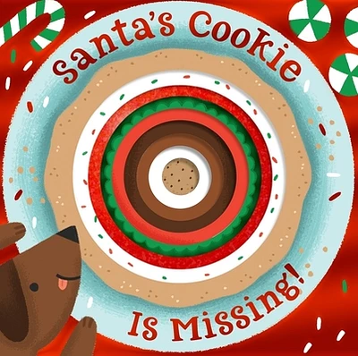 Santa's Cookie Is Missing!: Board Book with Die-Cut Reveals: A Christmas Holiday Book for Kids (Board book)