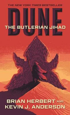 Dune: The Butlerian Jihad: Book One of the Legends of Dune Trilogy (Mass Market)