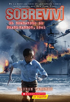 Sobreviví el bombardeo de Pearl Harbor, 1941 (I Survived the Bombing of Pearl Harbor, 1941) (Paperback)