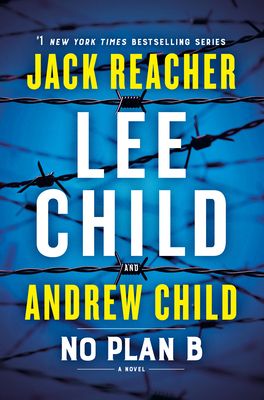 No Plan B: A Jack Reacher Novel (Hardcover)