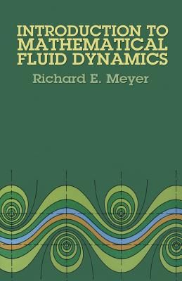 Introduction to Mathematical Fluid Dynamics (Dover Books on Physics) (Paperback)