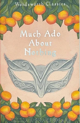 Much ADO about Nothing (Wordsworth Classics) (Paperback)