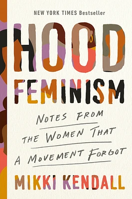 Hood Feminism: Notes from the Women That a Movement Forgot (Hardcover)