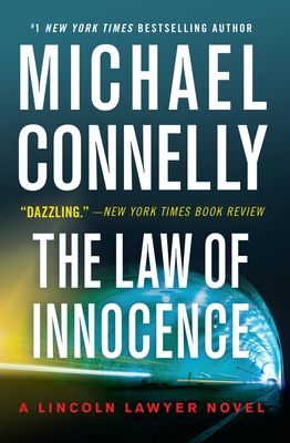 The Law of Innocence (A Lincoln Lawyer Novel #6) (Paperback)