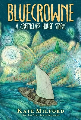 Bluecrowne: A Greenglass House Story (Paperback)