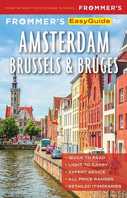 Frommer's Easyguide to Amsterdam, Brussels and Bruges (Paperback)