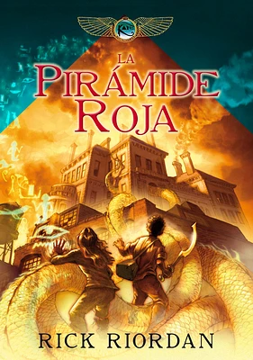 La pirámide roja / The Red Pyramid (Las cronicas de los Kane #1) (Hardcover)