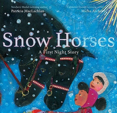 Snow Horses: A First Night Story (Hardcover)