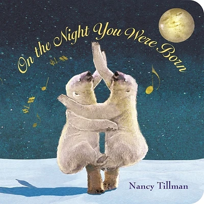 On the Night You Were Born (Board book