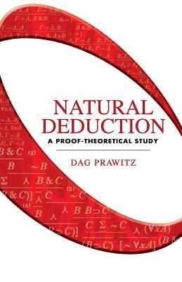 Natural Deduction: A Proof-Theoretical Study