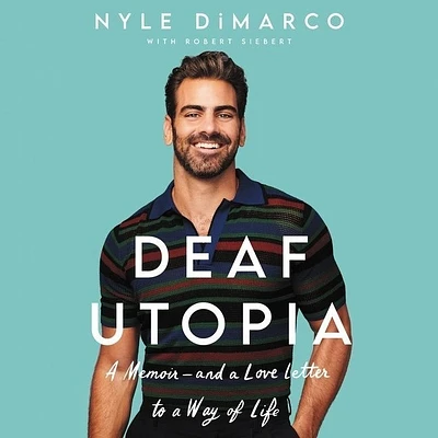 Deaf Utopia: A Memoir--And a Love Letter to a Way of Life (Compact Disc)