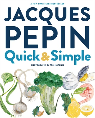 Jacques Pépin Quick & Simple (Hardcover)