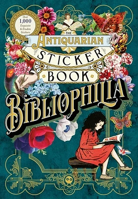 The Antiquarian Sticker Book: Bibliophilia (The Antiquarian Sticker Book Series) (Hardcover)