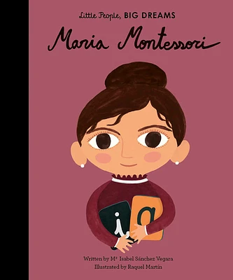 Maria Montessori (Little People, BIG DREAMS #23) (Hardcover)