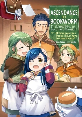 Ascendance of a Bookworm (Manga) Part 1 Volume 6  (Ascendance of a Bookworm (Manga): Part 1 #6) (Paperback)