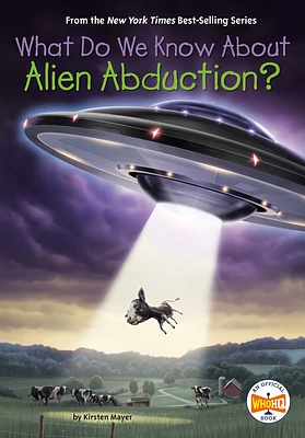 What Do We Know About Alien Abduction? (What Do We Know About?) (Paperback)