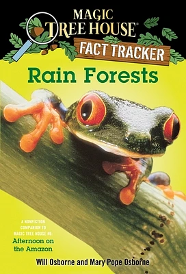 Rain Forests: A Nonfiction Companion to Magic Tree House #6: Afternoon on the Amazon (Magic Tree House Fact Tracker #5) (Paperback)