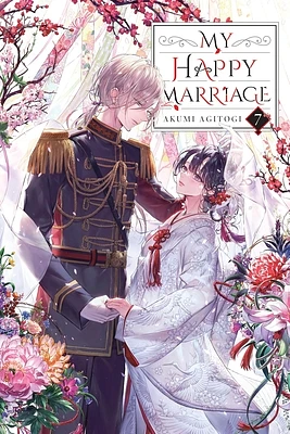 My Happy Marriage, Vol. 7 (light novel) (My Happy Marriage (novel) #7) (Paperback)