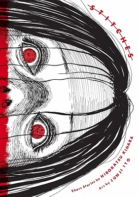 Stitches (Junji Ito) (Hardcover)