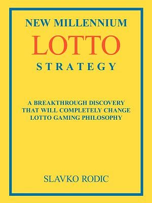 New Millennium Lotto Strategy: Breakthrough Discovery That Will Completely Change Lotto Gaming Philosophy (Paperback)