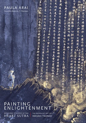 Painting Enlightenment: Healing Visions of the Heart Sutra (Hardcover)