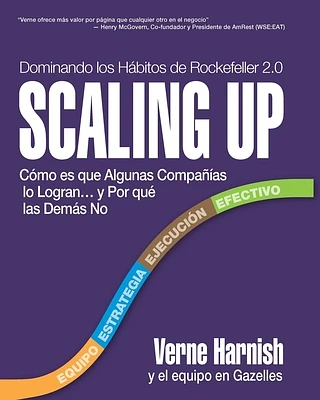 Scaling Up (Dominando los Hábitos de Rockefeller 2.0): Cómo es que Algunas Compañías lo Logran…y Por qué las Demás No (Paperback)