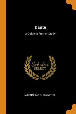 Dante: A Guide to Further Study