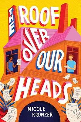 The Roof Over Our Heads: A Novel (Hardcover)